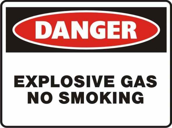 Danger Explosive Gas No Smoking Sign